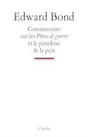Commentaire sur les Pièces de guerre - Paix (La) - Notes sur le postmodernisme